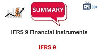 IFRS 9 Financial Instruments summary - still applies in 2024