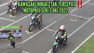 KAWASAKI NINJA 2T TERCEPAT RACE SPORT 2T 150 STD MOTOPRIX 2022