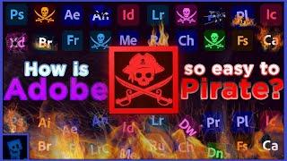 How is Adobe's Creative Cloud so easy to Pirate?