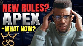 Apex Trader Funding Prop Firm Change Their Rules | WHAT NOW?