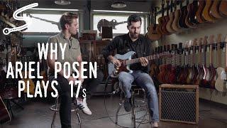 Why Ariel Posen Plays 17-64 Guitar Strings