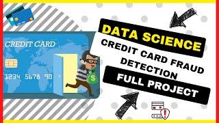 Data Science: Credit Card Fraud Detection Project | Python | Machine Learning | Full Project