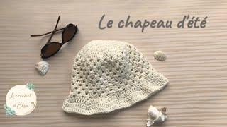 Comment réaliser un chapeau d'été au crochet 