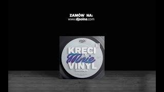 DJ Soina - Kręci Mnie Vinyl 3 (Oficjalny odsłuch)