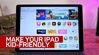 How to make your iPad kid-friendly (CNET How To)