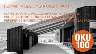 FORMIT MODELING A CABIN PART 1: