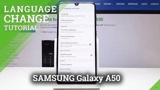 How to Set Up Language in SAMSUNG Galaxy A50 - Language Settings