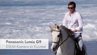 Panasonic Lumix G9 | Die "GH5 für Fotografen" im Kurztest [Deutsch]