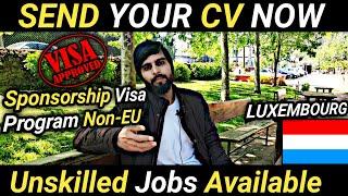 THIS AGENCY GIVES VISA | Luxembourg Country Work Visa | Luxembourg Free Work Permit 2024 | Europe