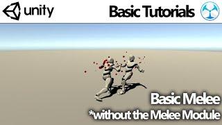 Unity Game Creator - Basic Melee