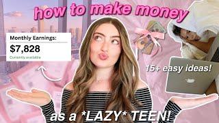 how to make money as a *LAZY* TEEN 2024! easy & FAST for age 12,13,14,15,16* (PART 4)