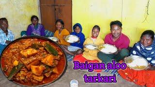 BAIGAN ALOO TARKARI | RAT KA KHANA,DINNER EATING SHOW