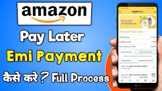 Amazon Pay Later emi payment kaise kare | how to pay amazon pay later monthly emi 2023