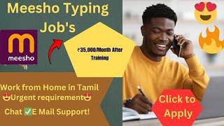 -Meesho TYPING வேலைSalary35,000 Work From Home Jobs 2025 | Typing Job | Jobs 2025