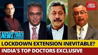 Coronavirus Lockdown Extension Inevitable?; India's Top Doctors Speak | Newstrack With Rahul Kanwal
