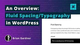 Responsive WordPress: An Overview of Fluid Spacing/Typography