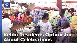 Yuletide Season: Kebbi Residents Optimistic About Celebrations