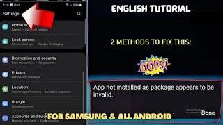 App Not Installed As Package Appears To Be Invalid Samsung || Android-Fixed  [Any App Or APK]
