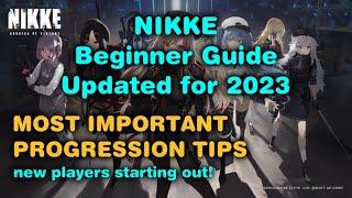 Nikke Updated Beginner Guide for 2023 | FAQ, Top Tips Recommended Newbies | Reroll, Good Units, etc.