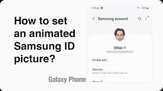 How to make an animated Samsung ID picture on the Galaxy phone?