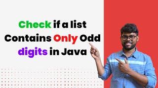 Check if a list Contains Only Odd digits in Java | Java Logical Questions | Java shastra