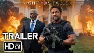 Night Has Fallen First Trailer (HD) Gerard Butler, Aaron Eckhart | Has Fallen 4 | Fan Made 1.1