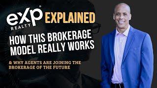 eXp Explained: How This Brokerage Model Works & Why Agents Are Joining The Brokerage Of The Future