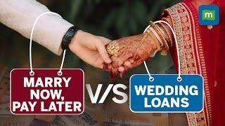 Marry Now Pay Later Scheme: Is It A Smart Wedding Finance Option?