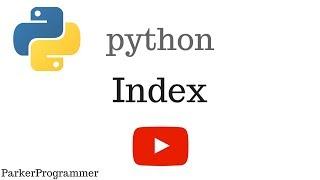 How to Find Position in List (Index) | Python Tutorial | ProgrammerParker