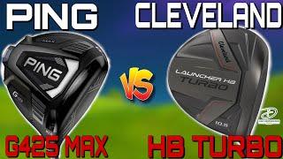 PING G425 MAX vs CLEVELAND LAUNCHER TURBO DRIVER REVIEW