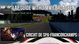 Mastering Spa-Francorchamps with Jimmy Broadbent - GT Sport Lap Guide