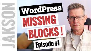 WordPress Missing Blocks?  Episode #1  - The Tabs Block!