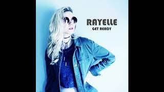 RAYELLE "Get Ready"