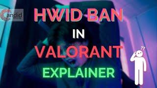 What is HWID ban in Valorant? Can you change HWID? | Candid.Technology