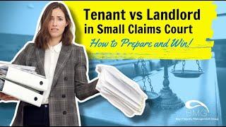 Tenant vs Landlord in Small Claims Court How to Prepare