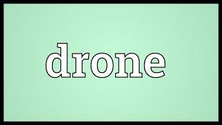 Drone Meaning