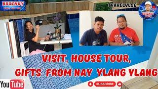 Visit House Tour and Gifts from Nay Ylang-ylang||Travel vlog #bosznoy #travelvlog