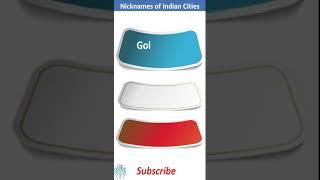 Nicknames of Indian Cities