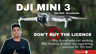 DJI MINI 3 not possible to hack? | 15m limit with dronehacks | SDK for djimini3pro Rainbow & Litchi