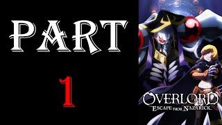 Overlord Escape From Nazarick - Gameplay Walkthrough Part 1 - No Commentary ( PC Hard Mode  )