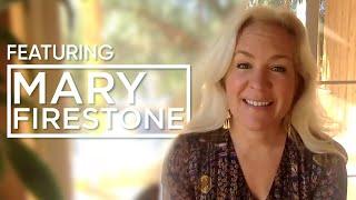 #11 Mary Firestone on trauma healing, resilience and awakening joy.