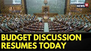 Budget Session 2024 | Budget Discussion To Resume Today In The Parliament | Nirmala Sitharaman News