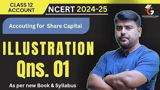 Illustration 01 I Issue of Share l NCERT Class 12 Accounts