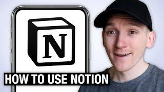 How to Use Notion on iPhone & Android - Notion App Tutorial
