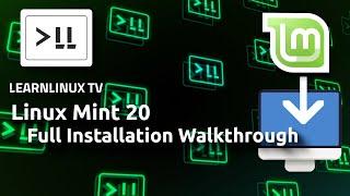 Linux Mint 20 "Ulyana" Full Installation Walkthrough