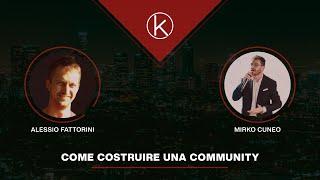 Come creare una Community ne parlo con Alessio Fattorini