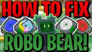 How to fix Robo bear! *2024* | Roblox bee swarm simulator