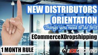 New Distributors Orientation for Ecommerce and Dropshipping Business 1 Month Rule by Coach Vinci