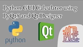 How to create Python GUI Calculator using Qt Designer & PyQt5