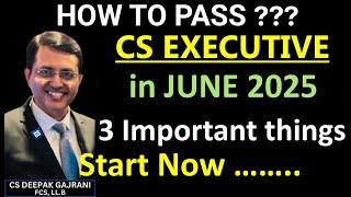 HOW TO PASS CS EXECUTIVE IN JUNE 2025 EXAMS #csexcutiveonlinelectures #icsiexam #icsi #csexams